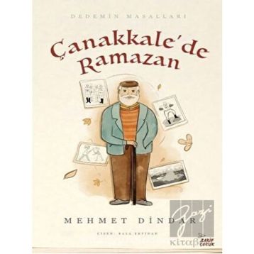Çanakkale'de Ramazan; Dedemin Masalları - Mehmet Dindar