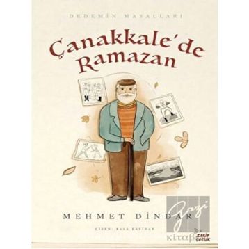Çanakkale'de Ramazan; Dedemin Masalları - Mehmet Dindar