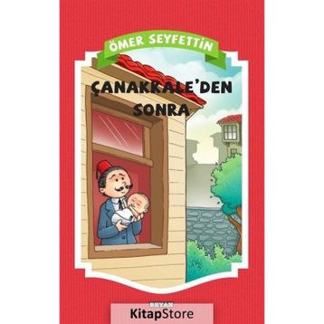Çanakkaleden Sonra - Ömer Seyfettin