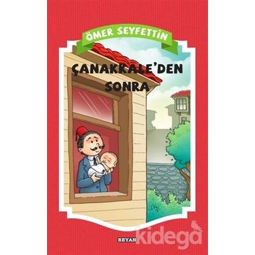 Çanakkaleden Sonra - Ömer Seyfettin