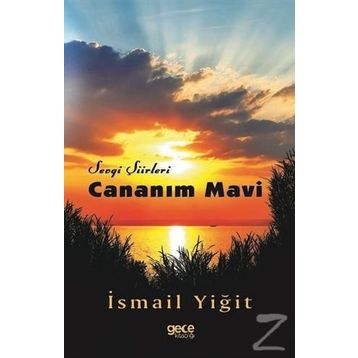Cananım Mavi - İsmail Yiğit