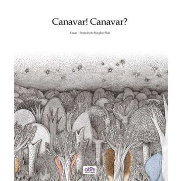 Canavar! Canavar? - Sunghee Shin