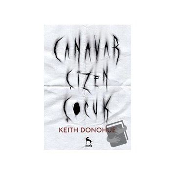 Canavar Çizen Çocuk - Keith Donohue