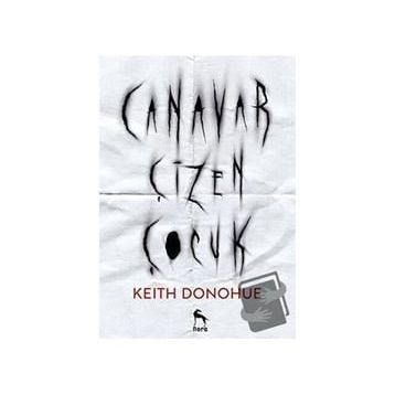 Canavar Çizen Çocuk - Keith Donohue