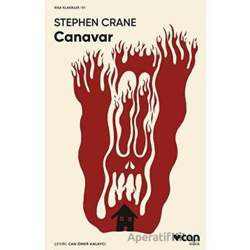 Canavar - Kısa Klasikler -Stephen Crane