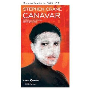 Canavar - Kısa Klasikler -Stephen Crane