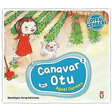 Canavar Otu - Öykü Çemberi 2 - Aysel Gürmen