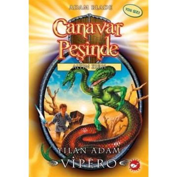 Canavar Peşinde 10 - Yılan Adam Vipero - Adam Blade
