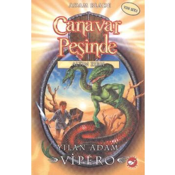Canavar Peşinde 10 - Yılan Adam Vipero - Adam Blade