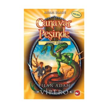 Canavar Peşinde 10 - Yılan Adam Vipero - Adam Blade