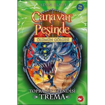 Canavar Peşinde 29 - Toprağın Efendisi Trema - Adam Blade