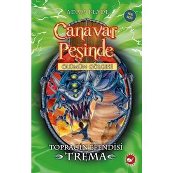 Canavar Peşinde 29 - Toprağın Efendisi Trema - Adam Blade