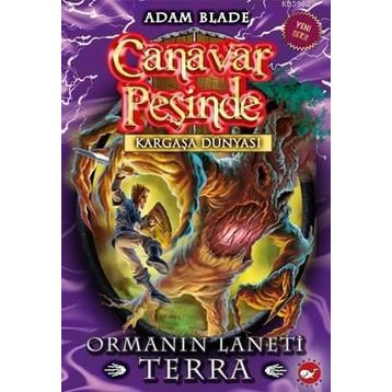 Canavar Peşinde 35 - Ormanın Laneti Terra - Adam Blade