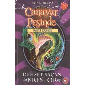 Canavar Peşinde 39 - Dehşet Saçan Krestor - Adam Blade