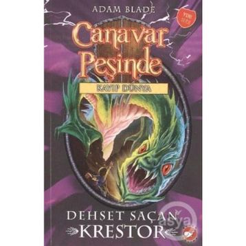 Canavar Peşinde 39 - Dehşet Saçan Krestor - Adam Blade