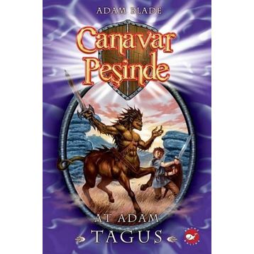 CANAVAR PEŞİNDE 4 - AT ADAM TAGUS - ADAM BLADE