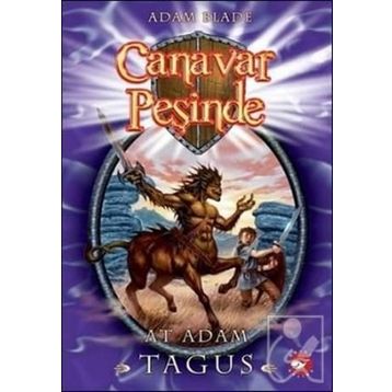 CANAVAR PEŞİNDE 4 - AT ADAM TAGUS - ADAM BLADE