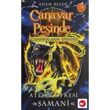 Canavar Peşinde 56-Ateşin Öfkesi - Adam Blade