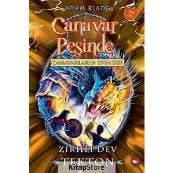 Canavar Peşinde 59 Canavarların Efendisi - Zırhlı Dev Tekton - Adam Blade
