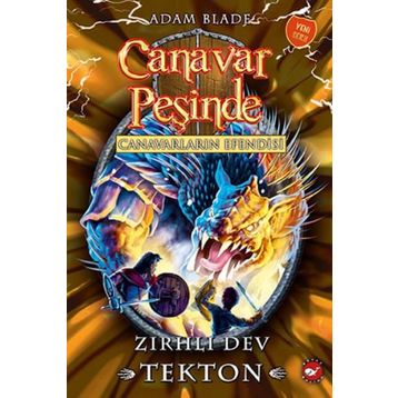 Canavar Peşinde 59 Canavarların Efendisi - Zırhlı Dev Tekton - Adam Blade