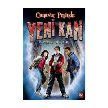 Canavar Peşinde - Yeni Kan 1 - Adam Blade
