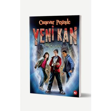 Canavar Peşinde - Yeni Kan 1 - Adam Blade