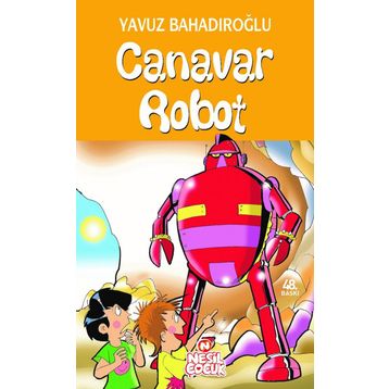 CANAVAR ROBOT - YAVUZ BAHADIROĞLU