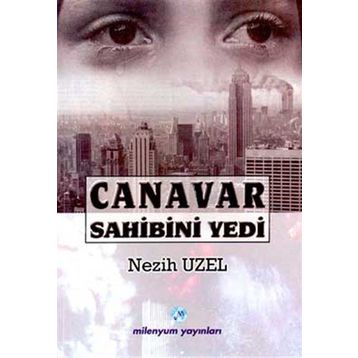 CANAVAR SAHIBINI YEDI - NEZIH UZEL