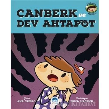Canberk ve Dev Ahtapot - Ana Crespo