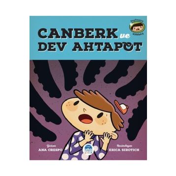 Canberk ve Dev Ahtapot - Ana Crespo