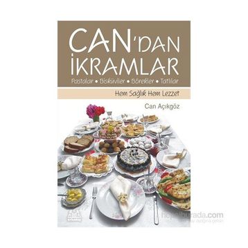 Can’dan İkramlar Pastalar Bisküviler Börekler Tatlılar - Can Açıkgöz