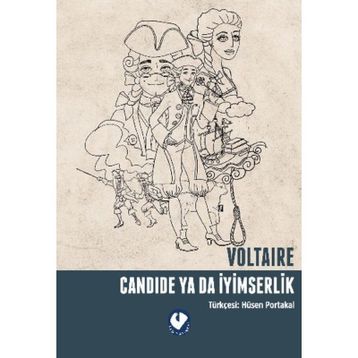 CANDIDE YA DA İYIMSERLIK - GENEL