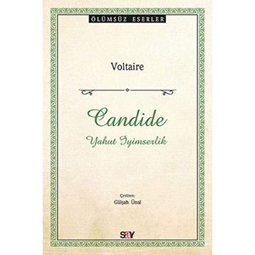 Candide - Yahut İyimserlik - Voltaire