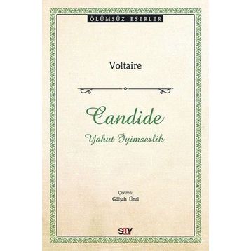 Candide - Yahut İyimserlik - Voltaire