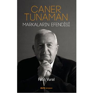 Caner Tunaman Markaların Efendisi - Fatih Vural