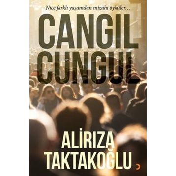 Cangıl Cungul - Ali Rıza Taktakoğlu