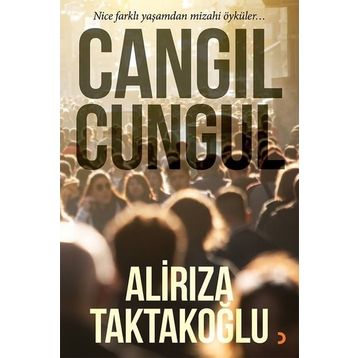 Cangıl Cungul - Ali Rıza Taktakoğlu