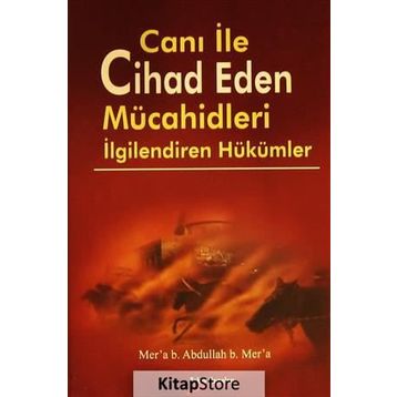 Canı ile Cihad Eden Mücahidleri İlgilendiren Hükümler - Kolektif