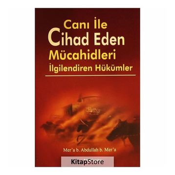 Canı ile Cihad Eden Mücahidleri İlgilendiren Hükümler - Kolektif