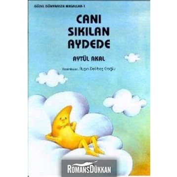 Canı Sıkılan Aydede - Aytül Akal