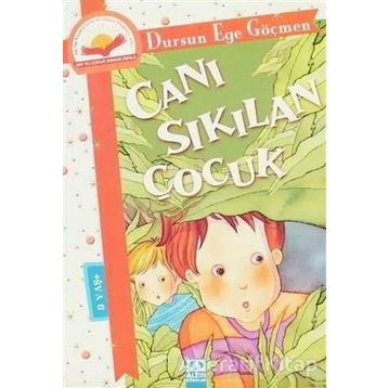 Canı Sıkılan Çocuk - Dursun Ege Göçmen