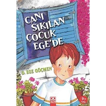 Canı Sıkılan Çocuk Ege'de - D. Ege Göçmen