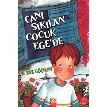 Canı Sıkılan Çocuk Ege'de - D. Ege Göçmen