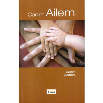 Canım Ailem - Mahmut Harmancı