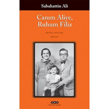 Canım Aliye, Ruhum Filiz - Sabahattin Ali
