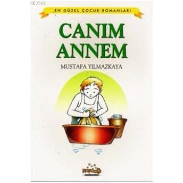 Canım Annem - Mustafa Yılmazkaya