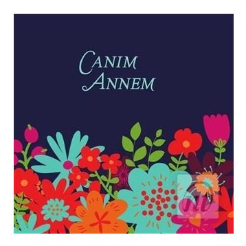 Canım Annem - Mustafa Yılmazkaya
