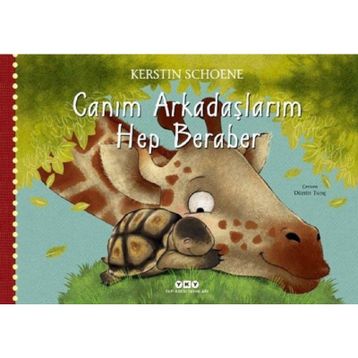 Canım Arkadaşlarım Hep Beraber - Kerstin Schoene