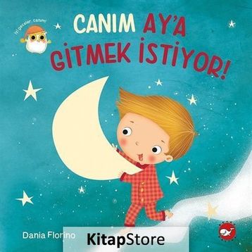 Canım Ay'a Gitmek İstiyor! - Dania Florina