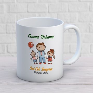 Canım Babamız İki Tarafı Baskılı Kupa